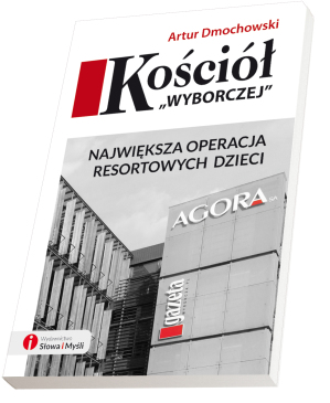 Kościół „Wyborczej” Artura  Dmochowskiego