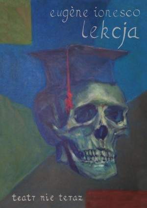 „Lekcja” Ionesco w Galerii Porczyńskich