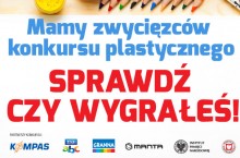 Mamy zwycięzców konkursu plastycznego „Polska, moja Ojczyzna”!