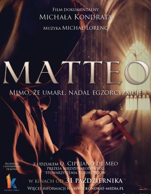 „Matteo”. Mimo, że umarł, nadal egzorcyzmuje.