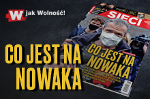 Nowy numer „Sieci”: Co jest na Nowaka?