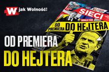 Nowy numer "Sieci": Od premiera do hejtera