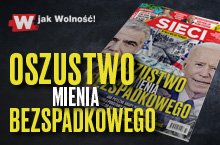 Nowy numer "Sieci": Oszustwo mienia bezspadkowego