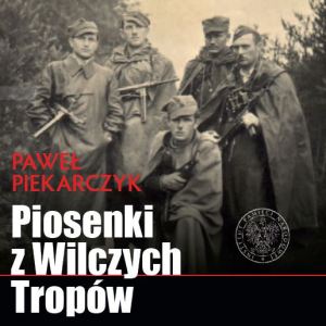 Polecamy płytę "Piosenki z wilczych tropów"!