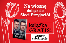 Promocja na wiosnę – subskrypcja za pół ceny lub wyjątkowy prezent!