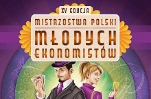 Ruszyła XV edycja konkursu "Mistrzostwa Polski Młodych Ekonomistów" 