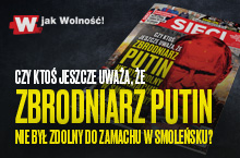 „Sieci”: Czy ktoś jeszcze uważa, że Putin nie byłby zdolny do zamachu?