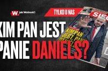 „Sieci”: Kim pan jest, panie Daniels?