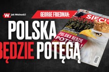 „Sieci”: Polska jest wschodzącą potęgą