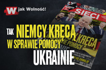 „Sieci”: Tak Niemcy kręcą w sprawie pomocy Ukrainie