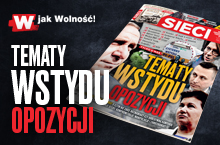 "Sieci": Tematy wstydu opozycji