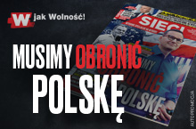 "Sieci": Tusk zniszczy Polskę!