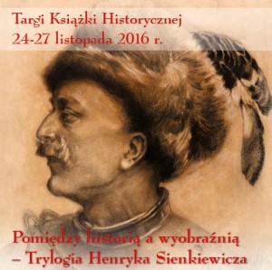 Sienkiewicz na Targach Książki Historycznej
