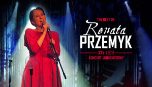 The Best Of RENATA PRZEMYK- XXV-lecie