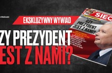 W nowym numerze: Czy prezydent jest z nami?