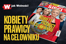 W nowym „Sieci”: Kobiety prawicy na celowniku