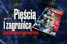 W nowym „wSieci”: Pięścią i zagranicą