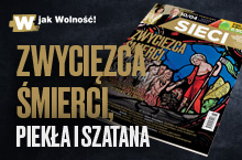 W „Sieci”: Zwycięzca śmierci, piekła i szatana