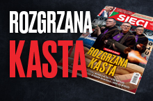 W tygodniku „Sieci”: Rozgrzana kasta