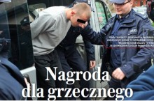 "wSieci": Nagroda dla grzecznego mordercy