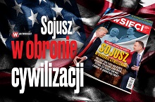 „wSieci”: Sojusz w obronie cywilizacji