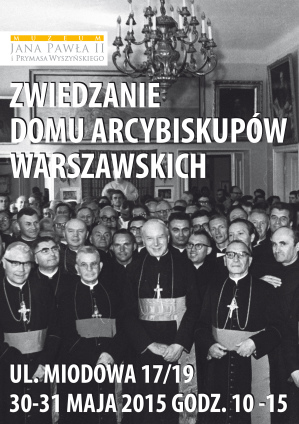 Zwiedzanie Domu Arcybiskupów Warszawskich